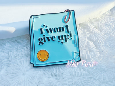 I Won’t Give Up Pin