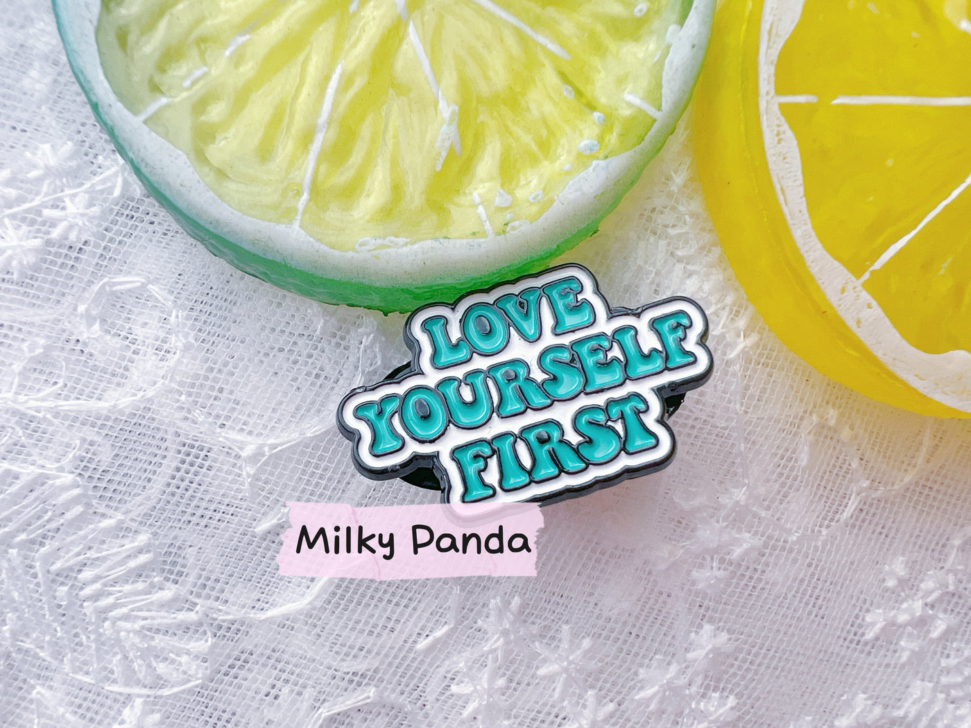 Love Yourself First - Pin