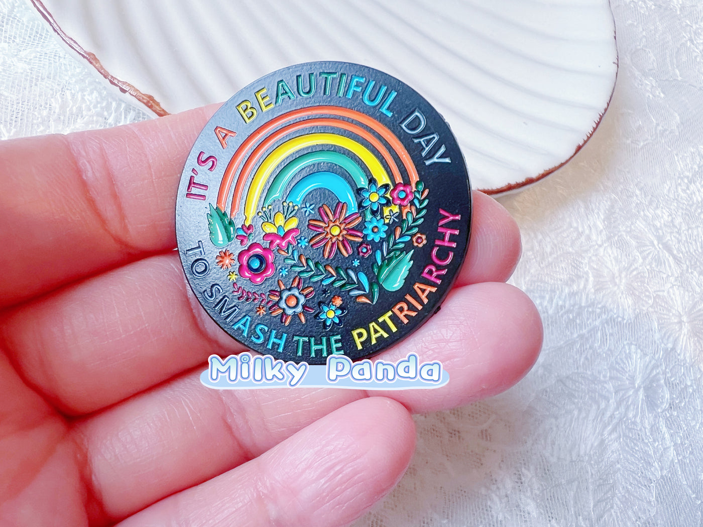 It ‘s A Beautiful Day To Smash The Patriarchy Pin