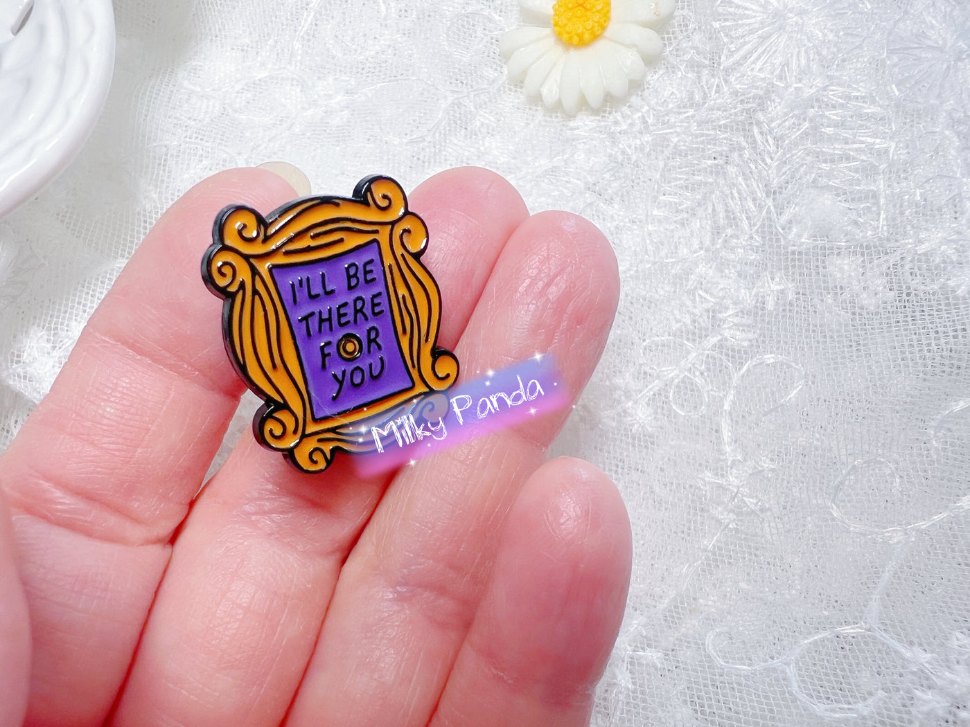 I Will Be There For You - Pin