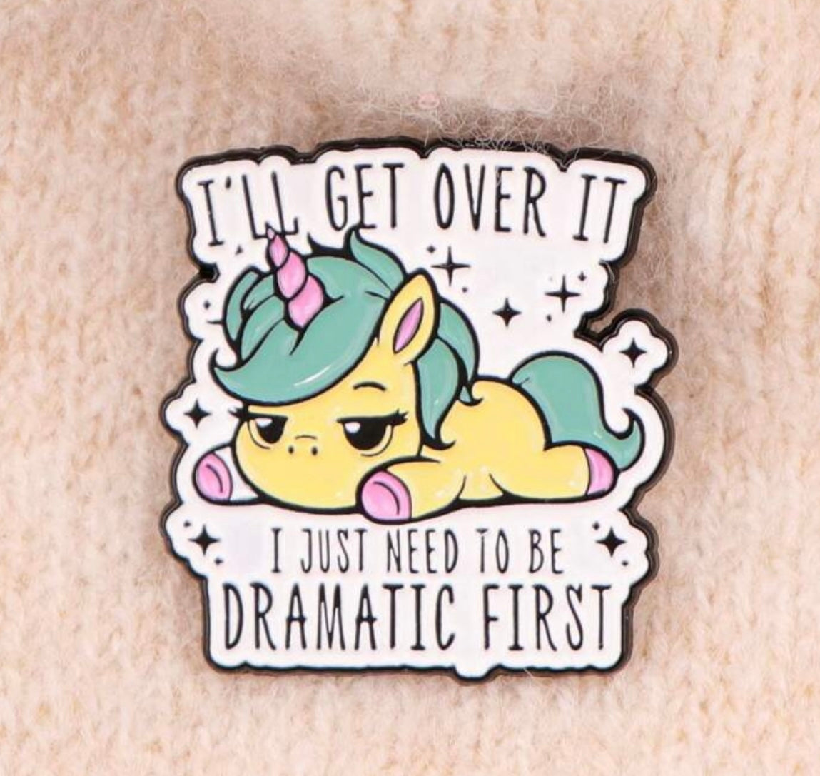 I Will Get Over It - Pin