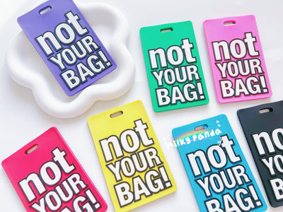 Not Your Bag luggage baggage tag