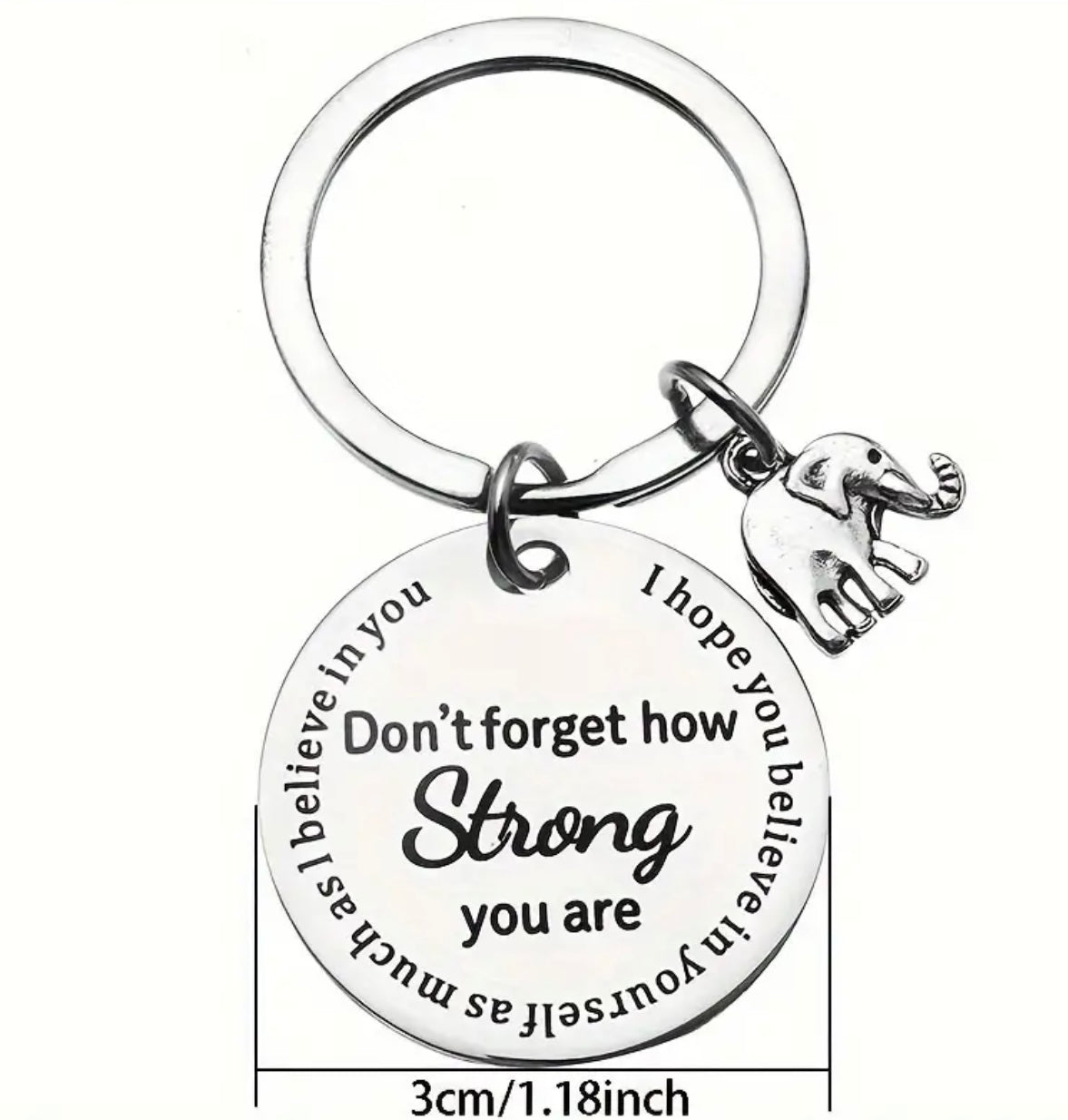 Don't Forget How Strong You Are Keyring