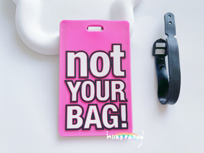Not Your Bag luggage baggage tag