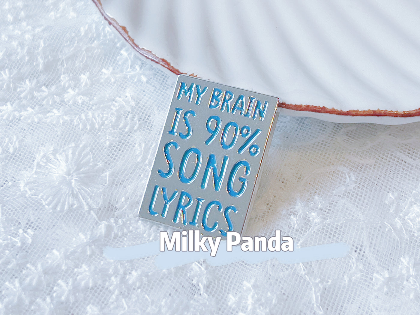 My Brain Is 90% Song Lyrics Pin