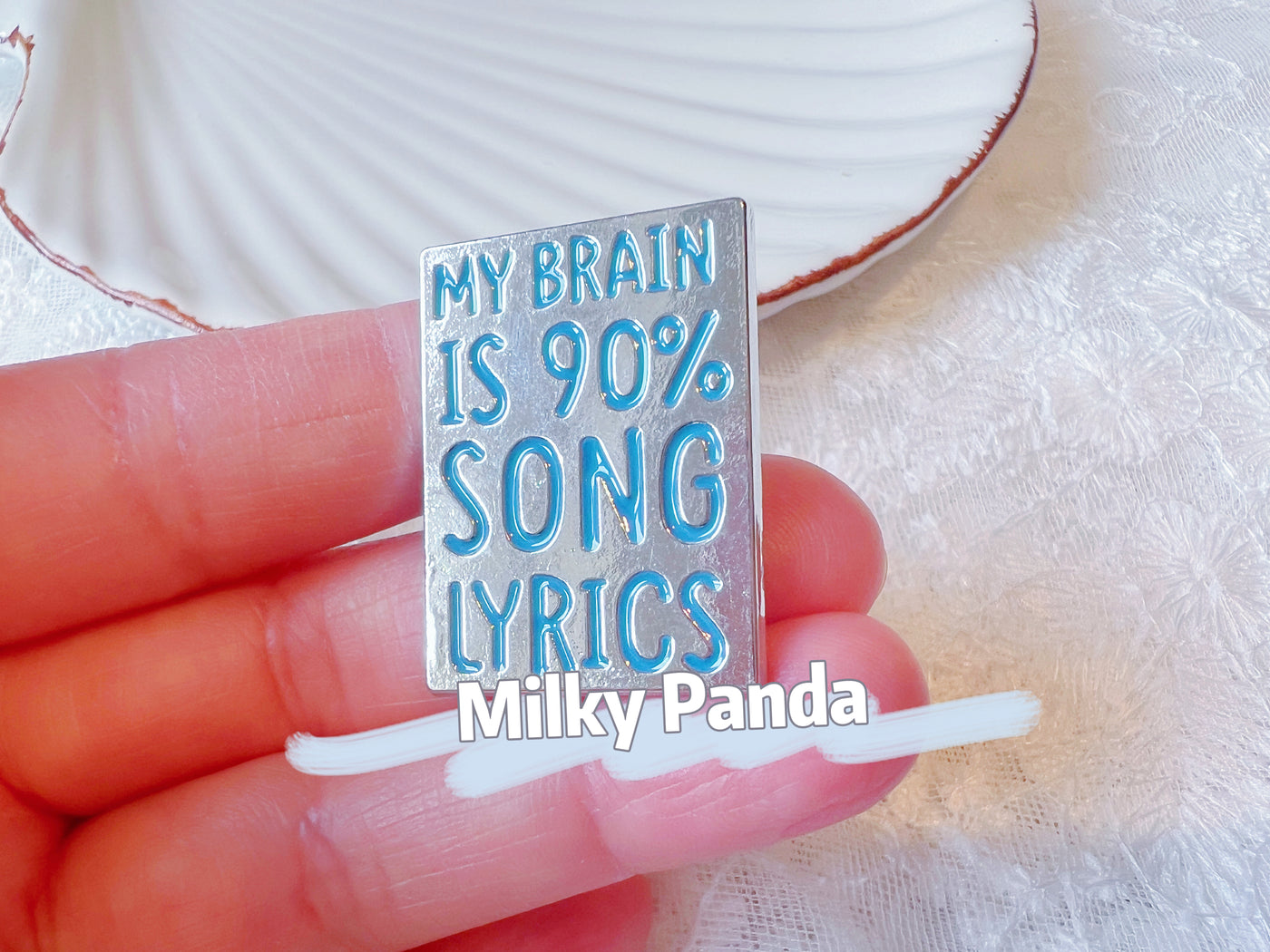 My Brain Is 90% Song Lyrics Pin