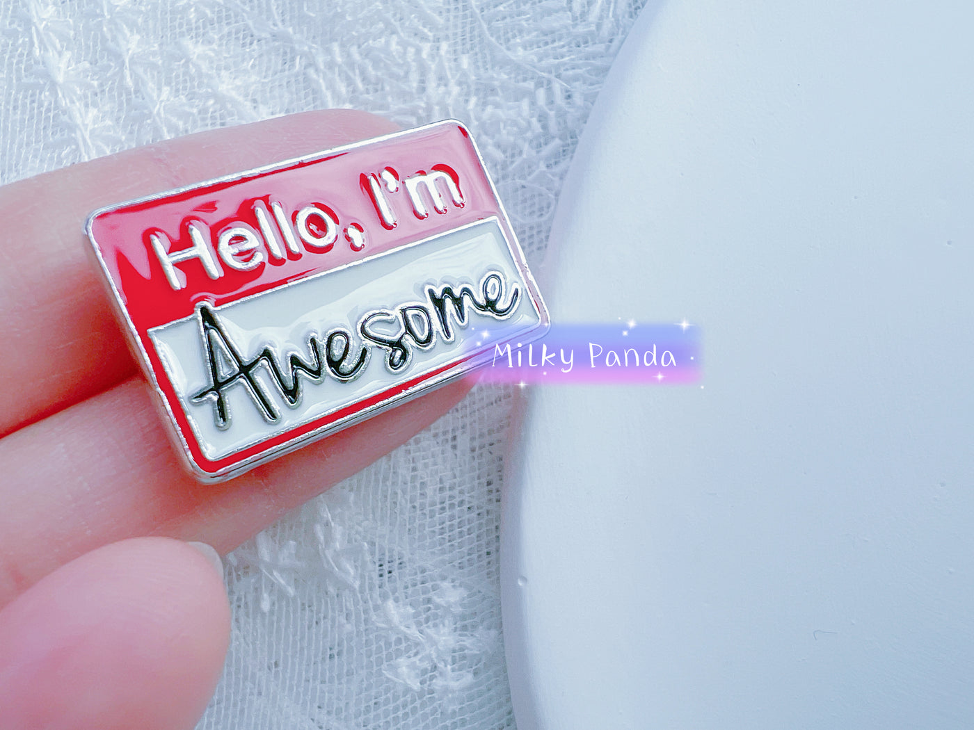 Hello I’m Awesome Pin
