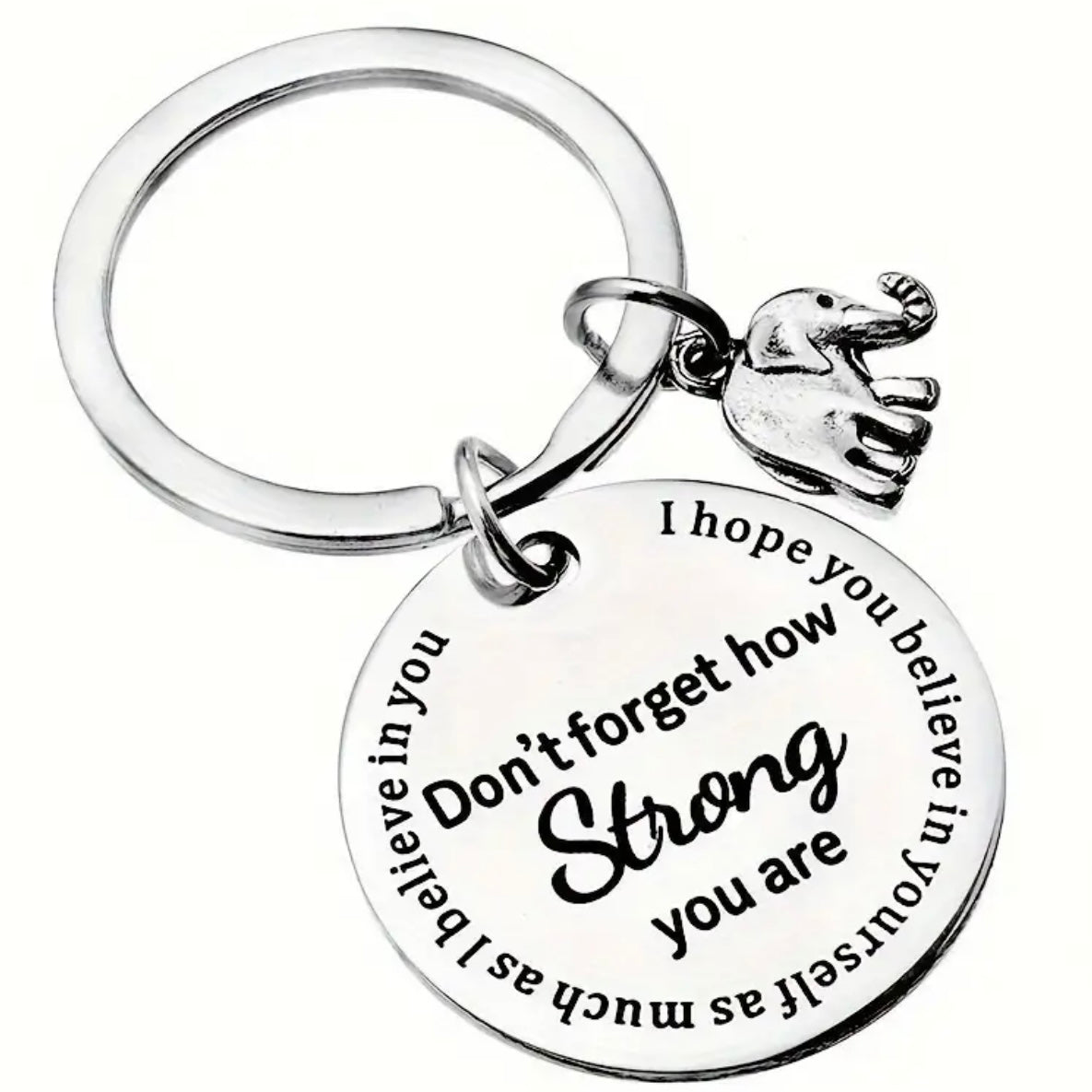 Don't Forget How Strong You Are Keyring
