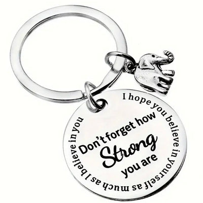 Don't Forget How Strong You Are Keyring