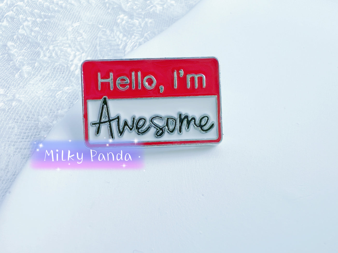 Hello I’m Awesome Pin