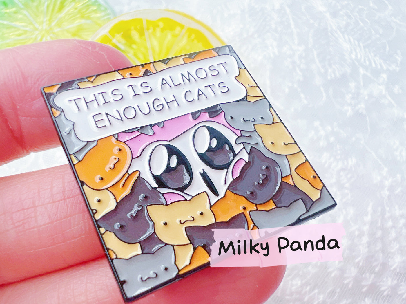 This Is Almost Enough Cats  - Pin