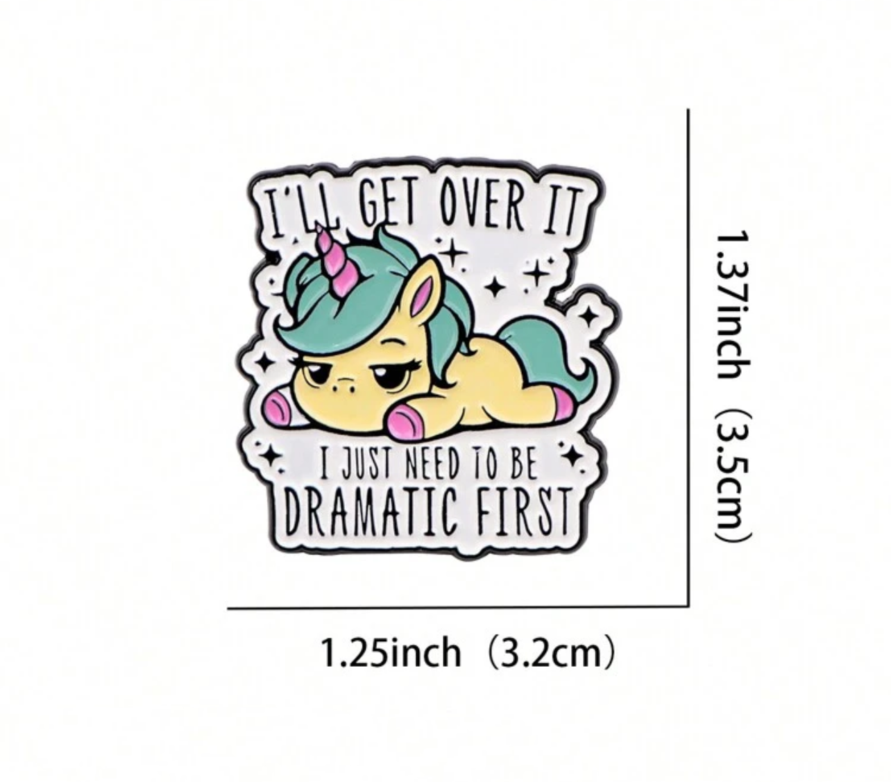 I Will Get Over It - Pin