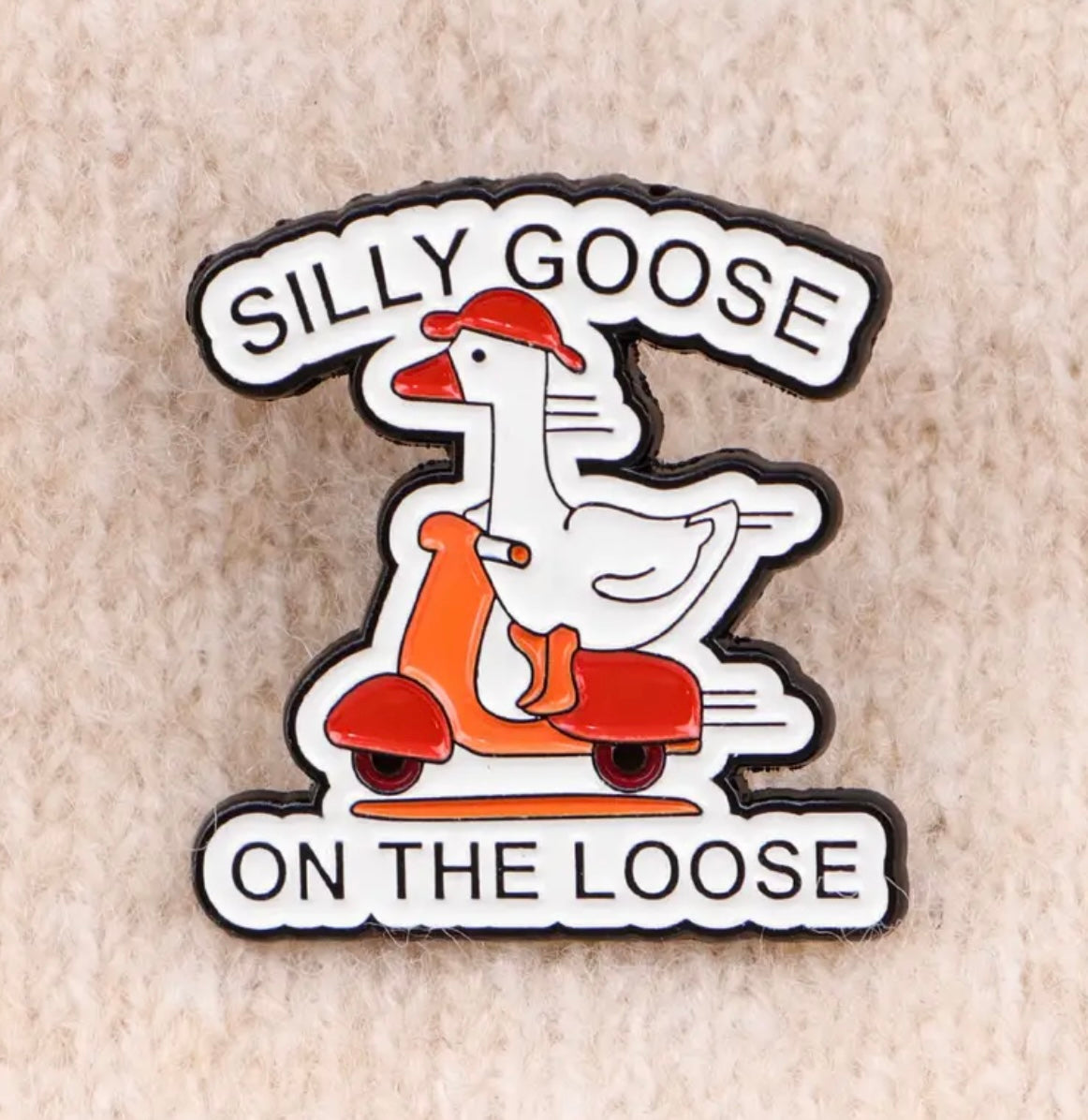 Silly Goose - Pin