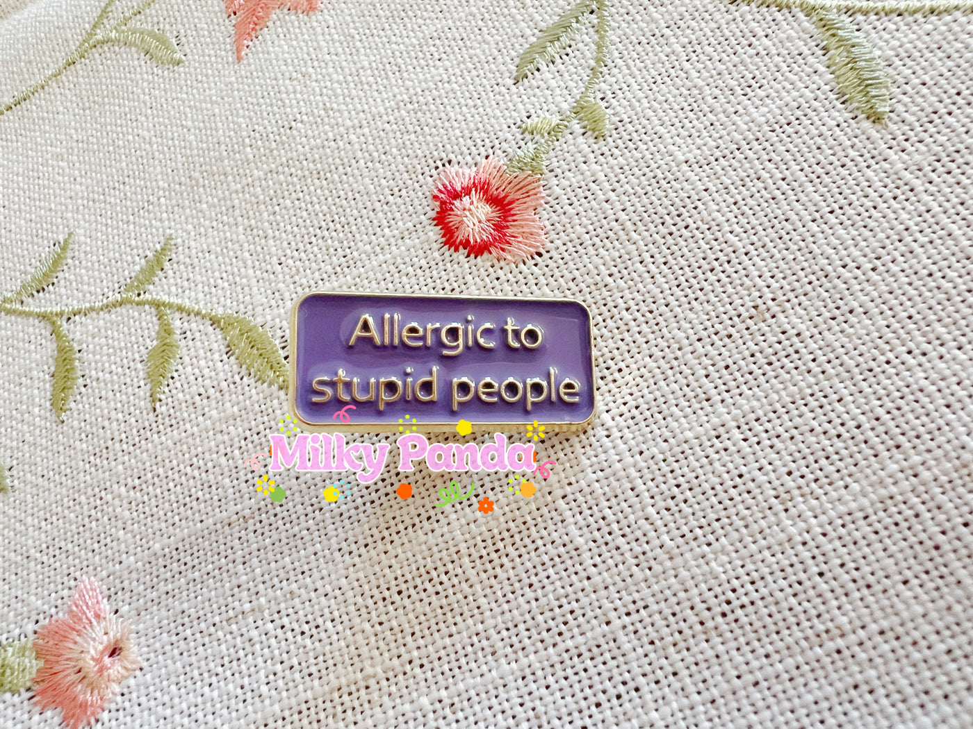 Allergic To Stupid People - Pin