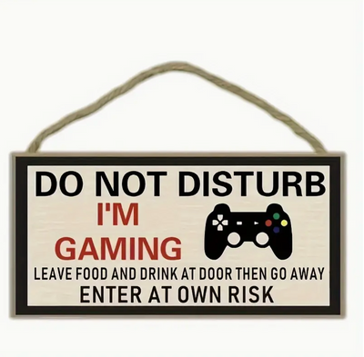 Do Not Disturb I Am Gaming - Wall Plaque