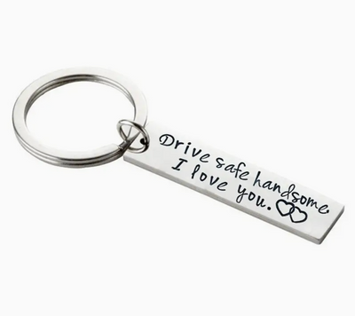 Drive Safe Handsome Keyring