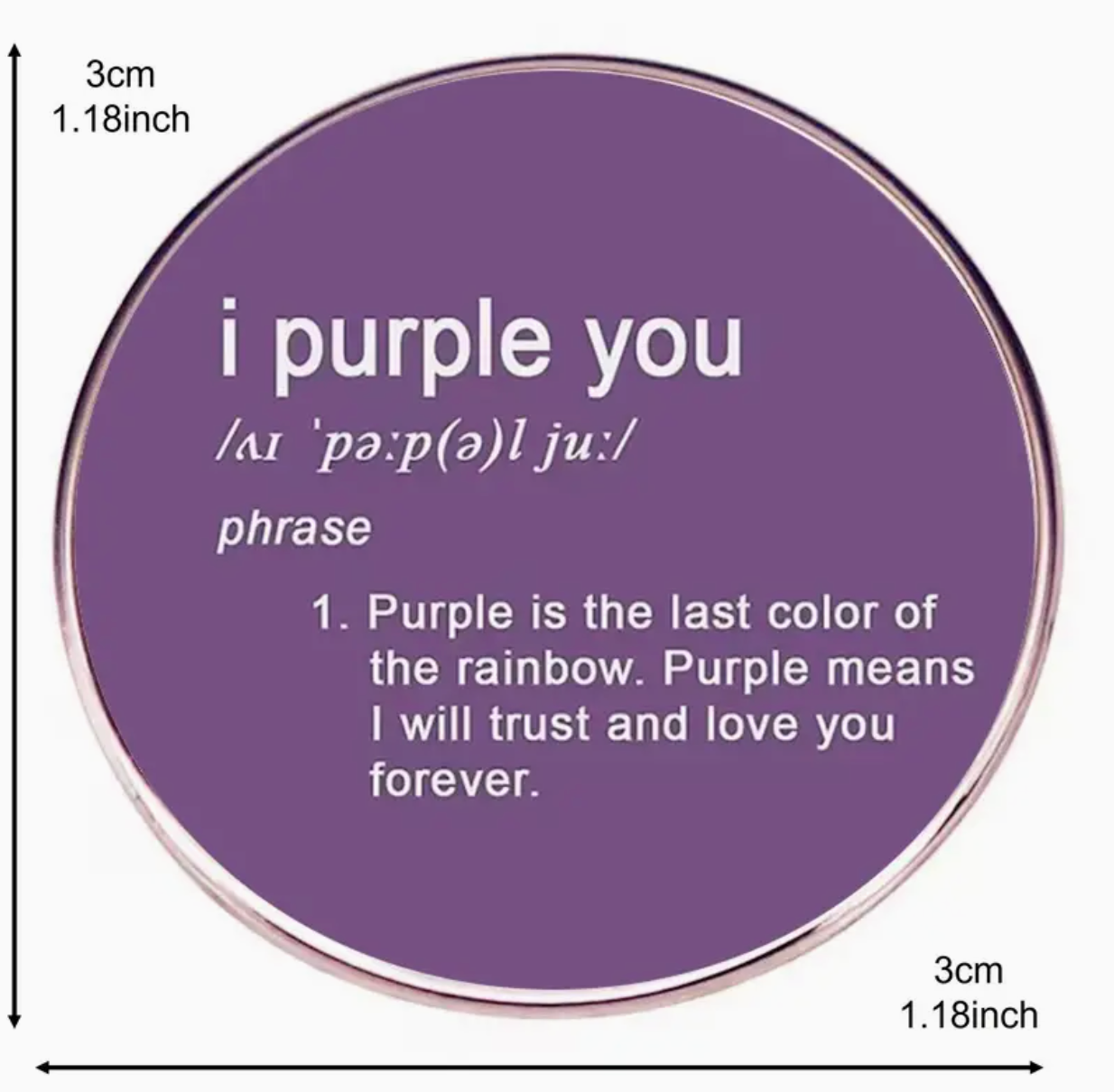 I Purple You - Pin